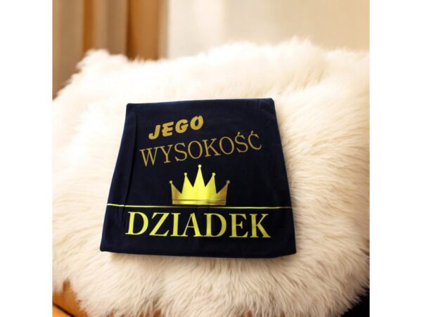 POSZEWKA NA PODUSZKĘ NA DZIEŃ DZIADKA 40x40 - jego wysokość dziadek